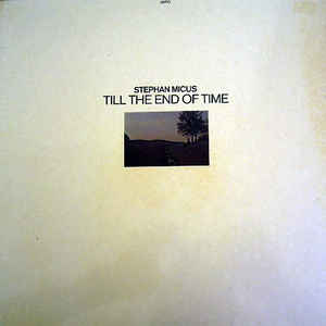 stephanmicus_tilltheendoftime