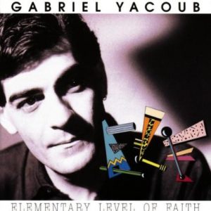 gabriel-yacoub-elementary-level-of-faith