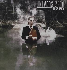 univers-zero-uzed