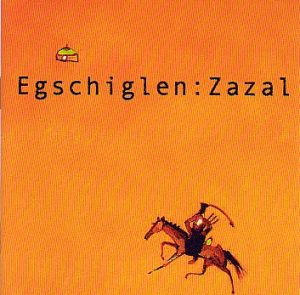 egschiglen-zazal
