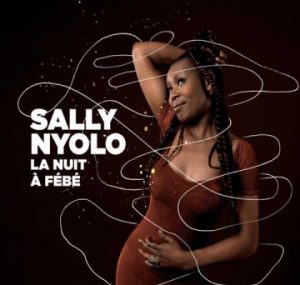 sally_nyolo_la_nuit_a_febe
