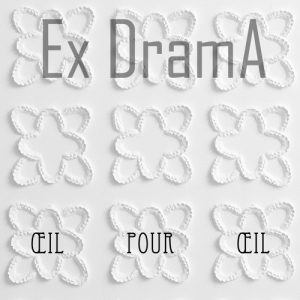 ex-drama-oeil-pour-oeil