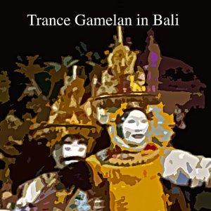 Trance Gamelan in Bali