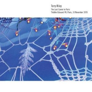 terry-riley-the-last-camel-in-paris