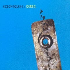 Egschiglen_Gereg