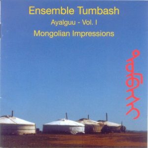 ensemble-tumbash-ayalguu-vol-1-mongolian-impressions