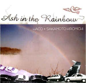 hacosakamotohiromichi_ashintherainbow
