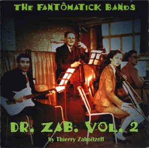 thierryzaboitzeff_drzabvol2-thefantomatickbands