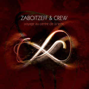 zaboitzeffcrew_voyageaucentredelaterre
