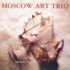 MOSCOW ART TRIO – Music