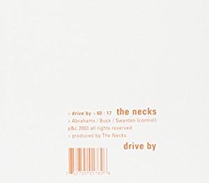 THE NECKS – Drive by