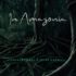 ISILDURS BANE & Peter HAMMILL – In Amazonia