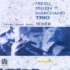 FRESU / PELLEN / MARCHAND TRIO – Condaghes