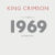 KING CRIMSON – The Complete 1969 Recordings